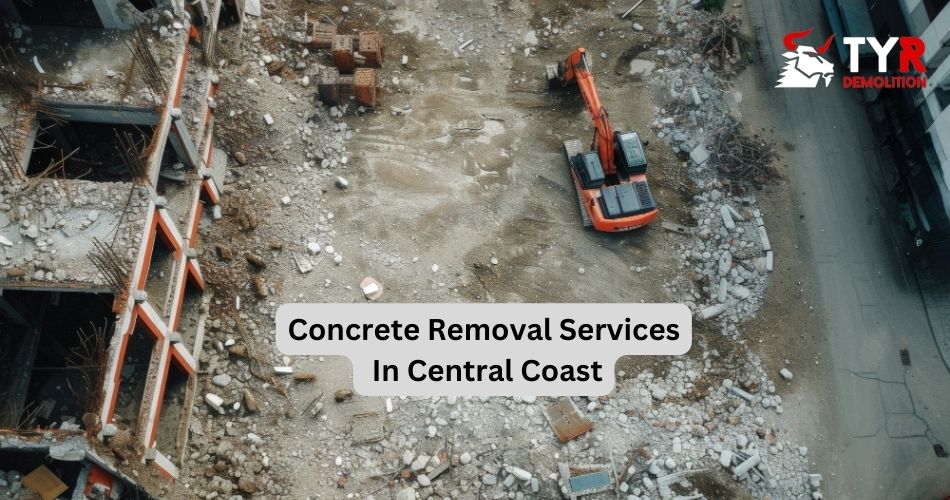 A Guide To Concrete Removal Services In Central Coast