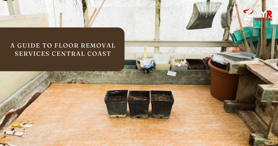 A Guide To Floor Removal Services Central Coast