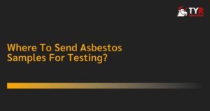 Where To Send Asbestos Samples For Testing